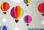 Cách làm khinh khí cầu bằng giấy cho bé yêu