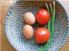 Ngày bận rộn nấu canh cà chua với trứng đơn giản, ngon cơm