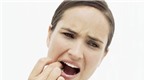 Cẩn trọng với những triệu chứng đau trong miệng