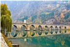 Cầu Drina nổi tiếng được trả lại 