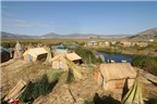 Ngôi làng nổi độc đáo trên hồ Titicaca ở Peru