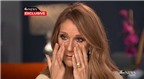 Celine Dion bật khóc kể về người chồng bị ung thư vòm họng