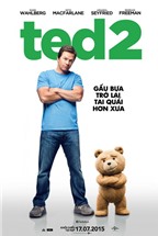 ‘Ted 2’ – chuyện về chú gấu bông không dành cho trẻ em
