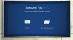 Đã có Samsung Pay dành cho smart TV