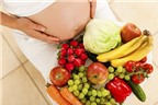 3 tháng cuối thai kỳ nên ăn gì?