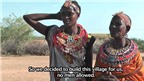 Kỳ quặc ngôi làng “nói không với đàn ông” ở Kenya