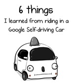6 cảm nhận khi trải nghiệm xe tự lái của Google