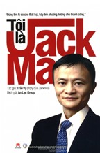 Sách hay nên đọc: Tôi là Jack Ma