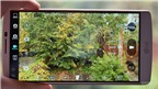 6 smartphone Android chụp ảnh đẹp nhất tính đến thời điểm hiện tại